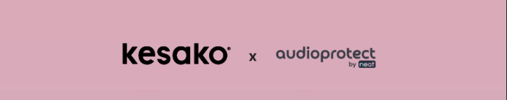 KESAKO x Audioprotect